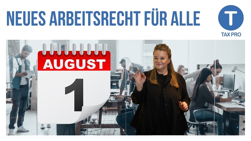 Neues Arbeitsrecht für alle ab 1. August 2022: Gewusst