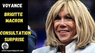 Brigitte Macron, la consultation surprise
