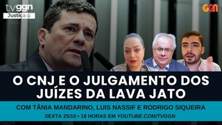O CNJ E O JULGAMENTO DA LAVA JATO - TVGGN JUSTIA (25/10/24)