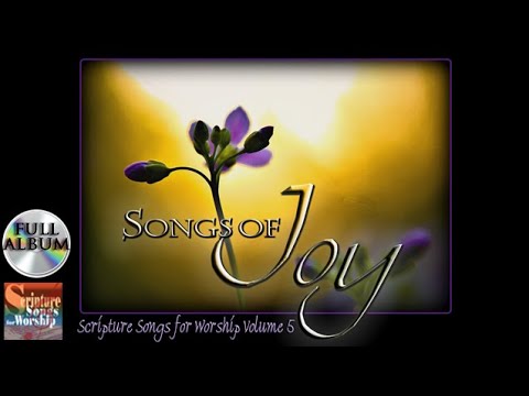 Scripture Songs For Worship Vol 5 SONGS OF JOY 2014 ( Esther Mui) Christian Worship Full
