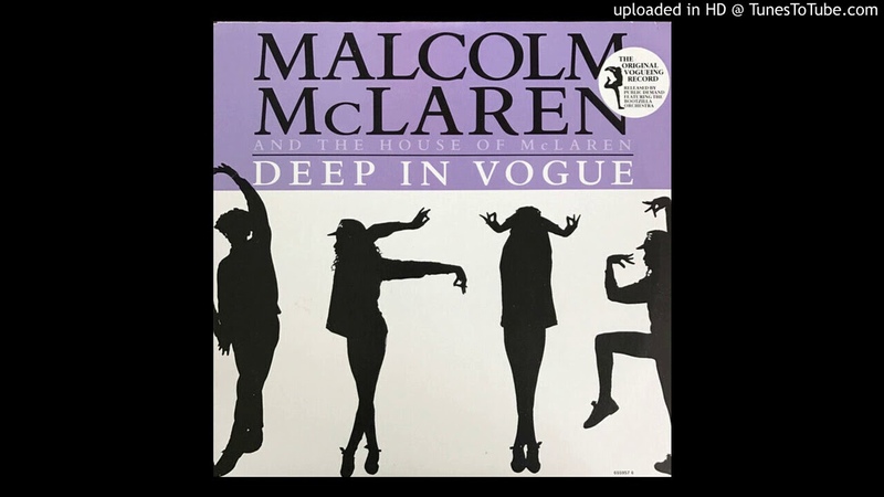 Malcolm Mc Laren Deep In Vogue ( Deep Connections Even Deeper