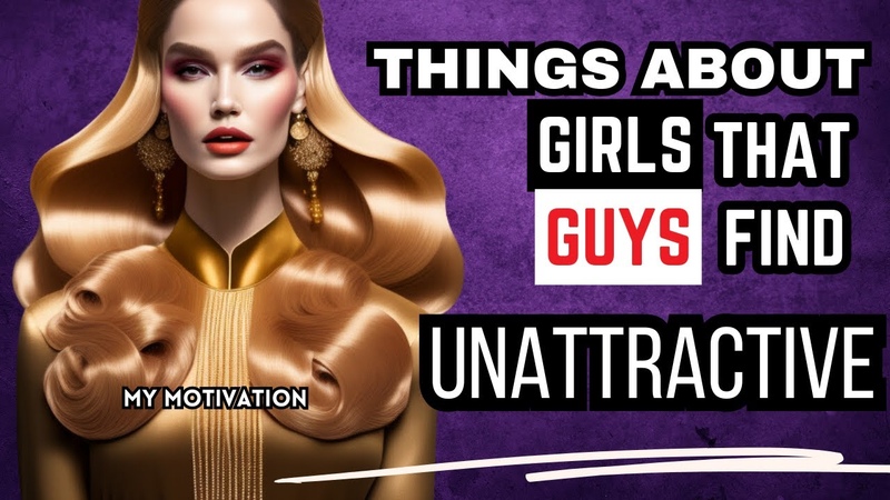 15 Surprising Things Guys Find Unattractive 2023 ( MUST
