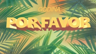 GODINA - Por Favor (Official Audio)