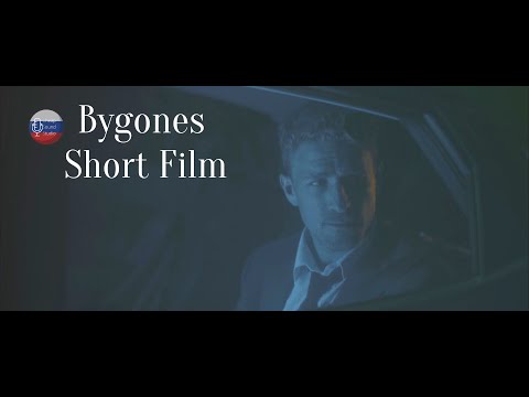 КОРОТКОМЕТРАЖНЫЙ ФИЛЬМ ПРОШЛОЕ Bygones Short Film русская