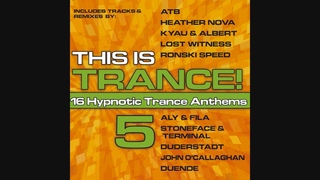 This Is Trance! 5 - Mixed By Stoneface & Terminal