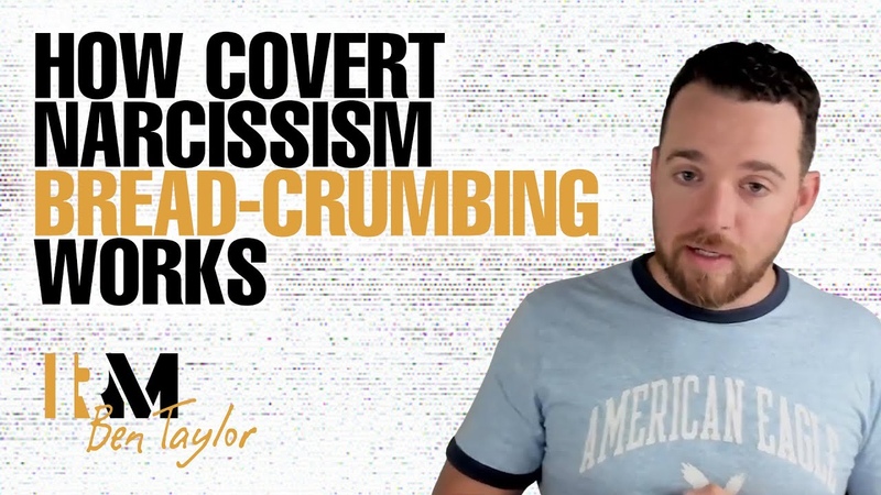 Narcissists and Intermittent Reinforcement: How Covert Narcissism Bread Crumbing