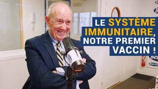 [AVS] Le système immunitaire, notre premier vaccin ! - Pr Henri Joyeux