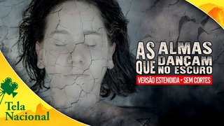 As Almas Que Dançam no Escuro (2774) - VERSÃO SEM CORTES • Filme de Suspense | Tela Nacional