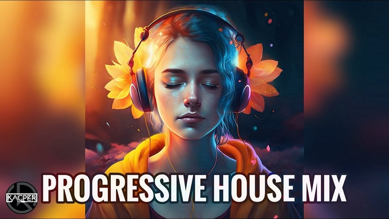 Progressive House Mix Set 22, KACPER SL, YAGA, SISTER SWEET, progressive, melodic,