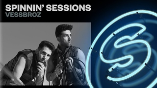 Spinnin’ Sessions Radio - Episode #526 | Vessbroz