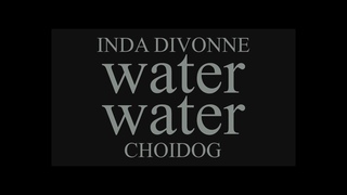 CHOIDOG - Water ft. Wondha Mountain (Visual)