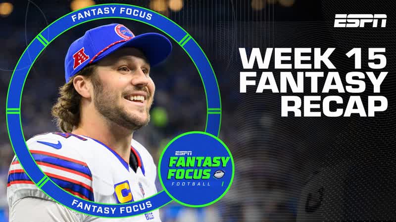 Week 15 Fantasy Recap + Studs and Duds, Fantasy