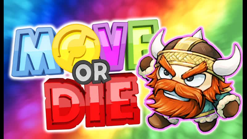ПОТНАЯ КАТКА (НОВЫЕ РЕЖИМЫ) Move or Die,