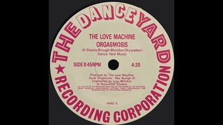 The Love Machine - Orgasmosis -- 1988  - #housemusic #house