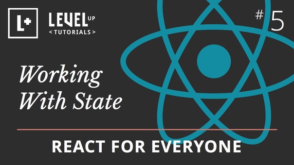 React For Everyone, 5 Working With