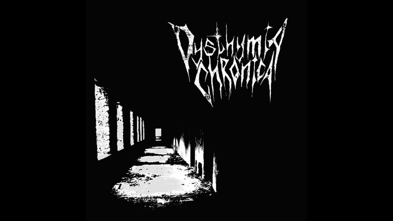 Dysthymia Chronica Dysthymia Chronica (full album,