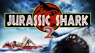 Jurassic Shark 2 (Horrorfilm auf deutsch anschauen in voller Länge, ganzer Film auf Deutsch)