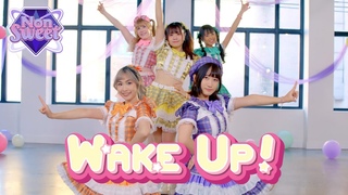 Non Sweet - Wake Up! (Official Music Video)