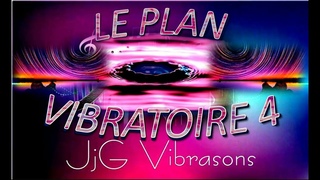 PLAN VIBRATOIRE NOTRE NERGIE  -  MULTI DIMENTIONNALITE  - 432 Hz - PARTIE 4 & FIN