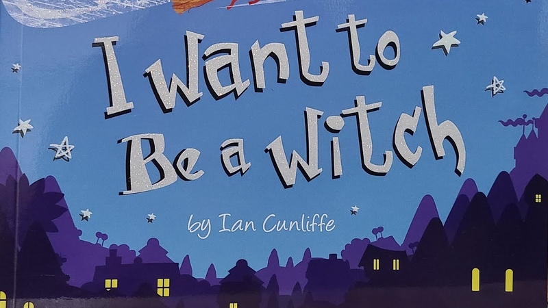 Aunt Kalina Reads: I want to Be a Witch by Ian