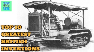 Top 10 Greatest British Inventions