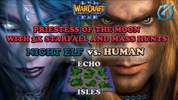Grubby, Warcraft 3 The Frozen Throne, NE v HU Pot M Mass Hunts with 3x Starfall Echo