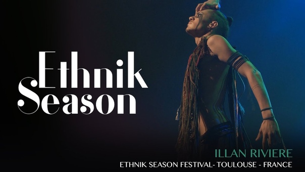 Illan Riviere Ethnik Season,