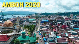 Pesona Kota Ambon Maluku Indonesia 2020 - Drone View Ambon City