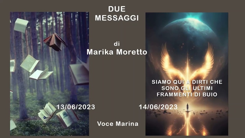 Due messaggi di Marika Moretto, 13, 06, 2023 e 14, 06,
