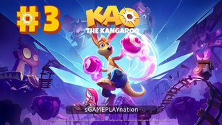 Kao the Kangaroo (2022) (PC) | Прохождение #3