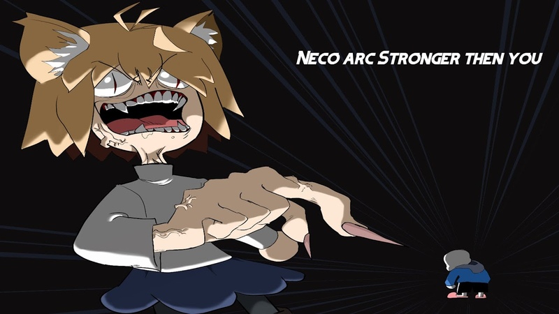 neco arc sings stronger then you (500 Subs