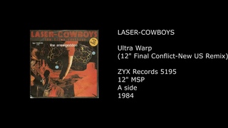 LASER-COWBOYS - Ultra Warp (12'' Final Conflict - New U.S. Remix) - 1984
