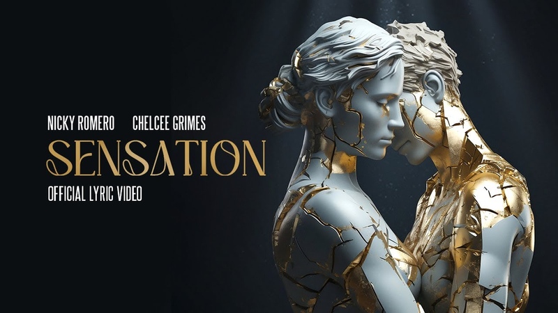 Nicky Romero x Chelcee Grimes Sensation ( Official Lyric