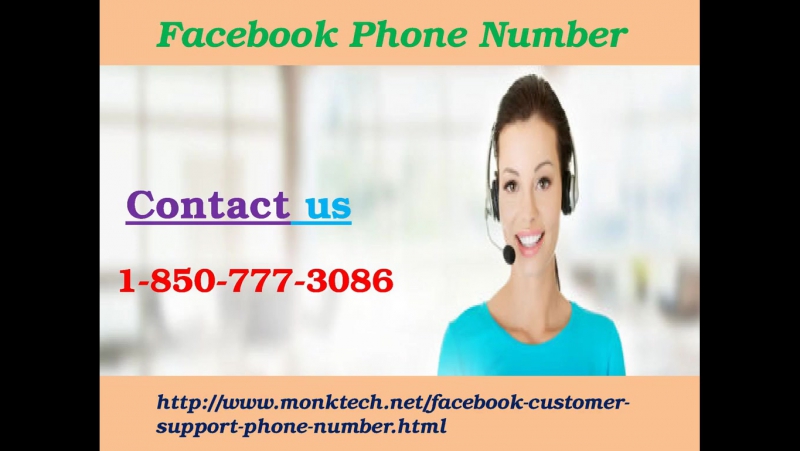 Place A Call At Facebook Phone Number 1 850 777 3086 To Quick Fix Your
