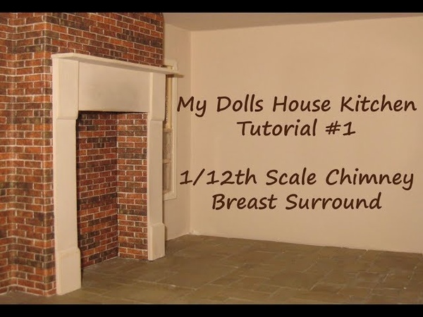 My Dolls House Kitchen 1, 12th Scale Chimney Breast Surround