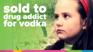 Daughter Sex Trafficked To Drug Addict For Vodka | Ukraine | Orphan’s Promise