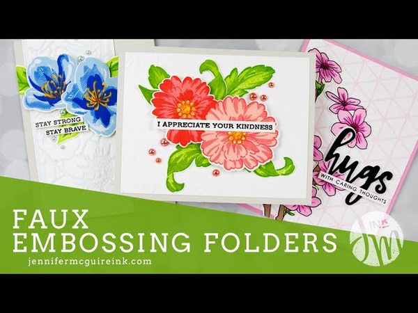 Faux Embossing Folders ( Using Die