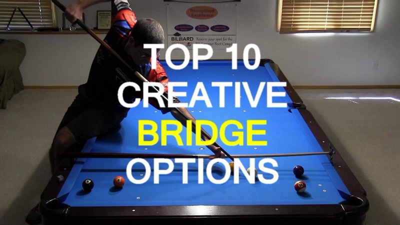 Top 10 Creative Billiards Bridge