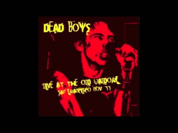 Dead Boys Live Old Waldorf 11:2:77 KSAN
