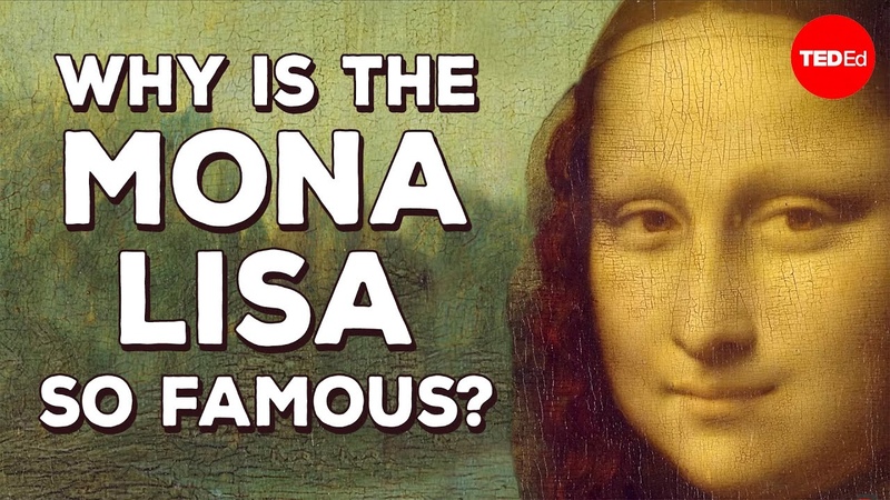 Why is the Mona Lisa so famous Noah