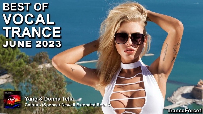 BEST OF VOCAL TRANCE MIX ( June 2023), Trance