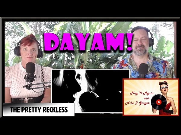 Take Me Down THE PRETTY RECKLESS Reaction with Mike