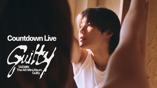 TAEMIN  'Guilty' Countdown Live
