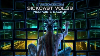 Sickcast Vol. 38 by Inerpois & Backup