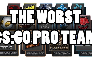 The Worst CS:GO Pro Team