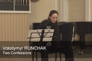 Volodymyr Runchak. Two Confessions for Accordion * В.Рунчак. Дві сповіді