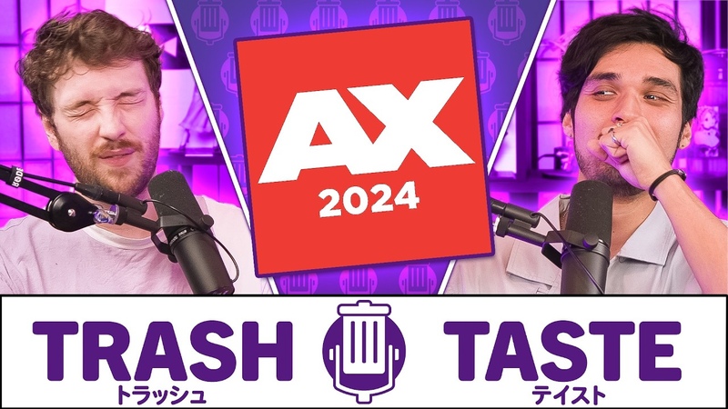 Our Wildest Anime Expo Stories, Trash Taste,