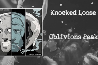 Knocked Loose “Oblivions Peak“