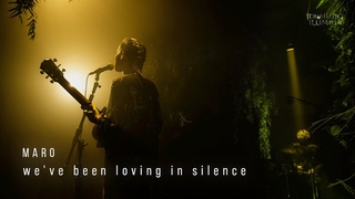 MARO - we've been loving in silence | Sonastrio ilumina
