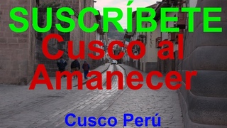 Cusco al Amanecer